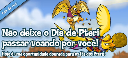 http://images.neopets.com/homepage/marquee/pteri_day_2011_pt.jpg