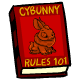 The Cybunny is a very polite
character.  If you think that etiquette comes easily, you are mistaken... they read this book almost everyday to get it
right.