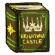 The complete history of how Brightvale Castle came to be.