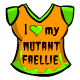 I Love My Mutant Faellie Shirt