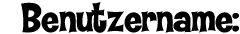 Benutzername: