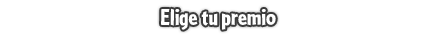http://images.neopets.com/neggfest/2011/hunt/headers/select-your-prize_es.png