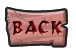 https://images.neopets.com/games/vmo877_v202_14526/Textures_en/tex_btn_back_down.png