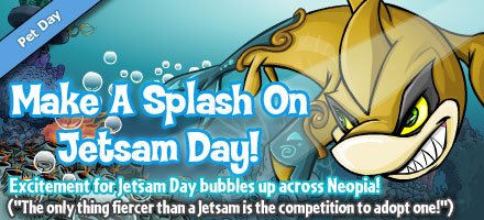 https://images.neopets.com/homepage/marquee/jetsam_day_2009.jpg