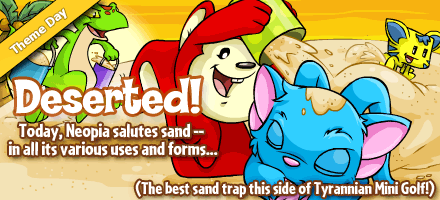 https://images.neopets.com/homepage/marquee/sand_day_2008.png