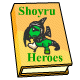 Shoyru Heroes