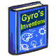 Here is a comprehensive list of Gyros inventions. Get a coffee, you will be here awhile. This was given out by the Advent Calendar in Y21.