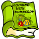Cooking With A Bomberry