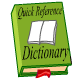 Quick Reference Dictionary