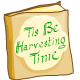 Tis Be Harvesting Time - r90