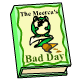 The Meercas Bad Day