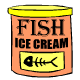 Fish Flavour Ice Cream - r90
