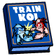 Train Koi