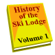 History of the Ski Lodge v1