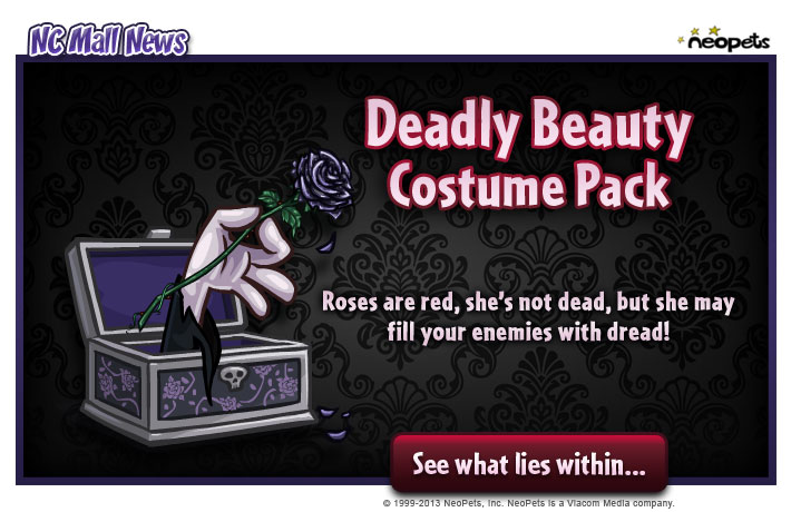 https://images.neopets.com/ncmall/email/2013/ncmall_oct13_deadlybeauty.jpg